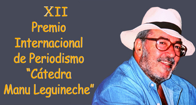 Abierta la convocatoria del XII Premio Internacional de Periodismo «Cátedra Manu Leguineche»