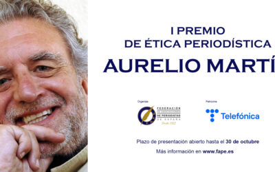 La FAPE convoca el I Premio de Ética Periodística Aurelio Martín